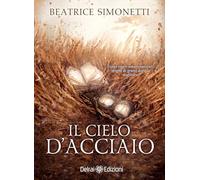 Il cielo d'acciaio