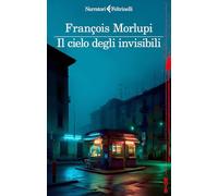 Il cielo degli invisibili
