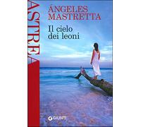 Il cielo dei leoni