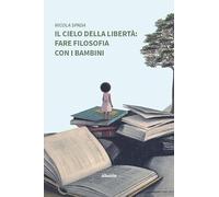Il cielo della libertà: fare filosofia con i bambini