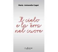 Il cielo e la terra nel cuore