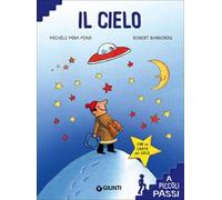 Il cielo. Ediz. a colori. Con Poster