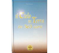 Il cielo in terra per 365 giorni