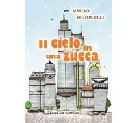 Il cielo in una zucca
