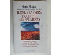 Il cielo, la terra e quel che sta nel mezzo