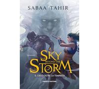 Il cielo oltre la tempesta. An ember in the ashes (Vol. 4)