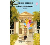 Il cielo per ultimo [Paperback] [May 02, 2019] Cecchini, Michele
