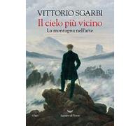 Il cielo più vicino. La montagna nell'arte