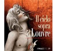 IL CIELO SOPRA IL LOUVRE