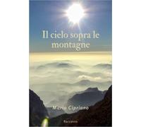 Il cielo sopra le montagne
