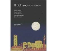 Il cielo sopra Ravenna