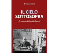 Il cielo sottosopra. Il romanzo di Giuseppe Pescetti