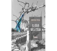 Il cielo sulla testa