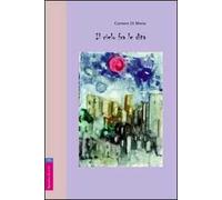 Il cielo tra le dita