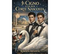 Il cigno e la sua corte nascosta: Le cinque famiglie- Libro V: 5