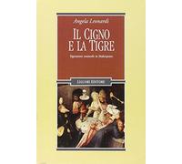 Il cigno e la tigre. Figurazioni zoomorfe in Shakespeare