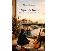 Il Cigno e le Trecce: Riflessioni di un aspirante Coach