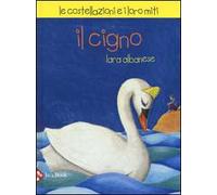 Il Cigno. Le costellazioni e i loro miti