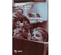 Il cigno magico. Diario di un educatore