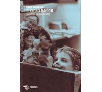 Il cigno magico. Diario di un educatore - Rosenholz Loris
