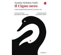 Il cigno nero. Come l'improbabile governa la nostra vita