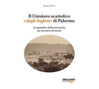Il Cimitero acattolico «degli Inglesi» di Palermo