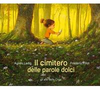 Il cimitero delle parole dolci