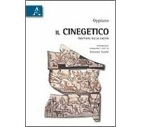 Il cinegetico. Trattato sulla caccia. Testo greco a fronte