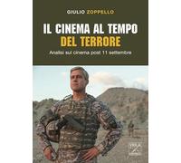 Il cinema al tempo del terrore. Analisi sul cinema post 11 settembre