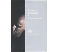 Il cinema americano. Vol. 2 - Brunetta G. P. (cur.)
