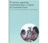 Il cinema argentino contemporaneo e l'opera di Leonardo Favio