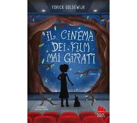 Yorick Goldewijk – Il cinema dei film mai girati – Brossura (2023)