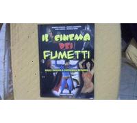 Il cinema dei fumetti. Dalle origini a Superman Returns