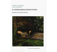 Il cinema delle stanze vuote
