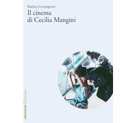 Il cinema di Cecilia Mangini