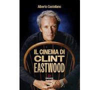 Il cinema di Clint Eastwood