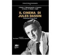 Il cinema di Jules Dassin. Hollywood-Parigi-Atene