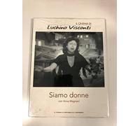 Il cinema di Luchino Visconti: Siamo donne [Editoriale]