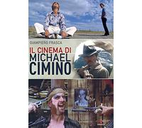 Il cinema di Michael Cimino