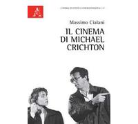 Il cinema di Michael Crichton