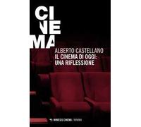 Il cinema di oggi: una riflessione