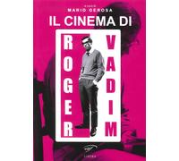 Il cinema di Roger Vadim