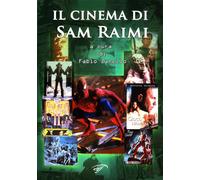 Il cinema di Sam Raimi