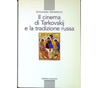 Il cinema di Tarkovskij e la tradizione russa