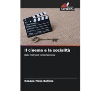 Il cinema e la socialità: Nella metropoli contemporanea