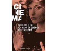 Il cinema e l'estetica dell'intensità