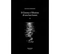 Il cinema e l'illusione di una luce lunare