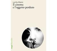 Il cinema e l'oggetto perduto