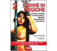 Castoldi Gian Luca - Il Cinema Erotico Italiano Dalle Origini A Oggi #02