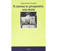 Il cinema in prospettiva. Una storia